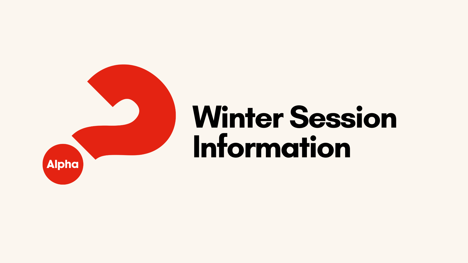 Alpha Winter Session Registration Now Open