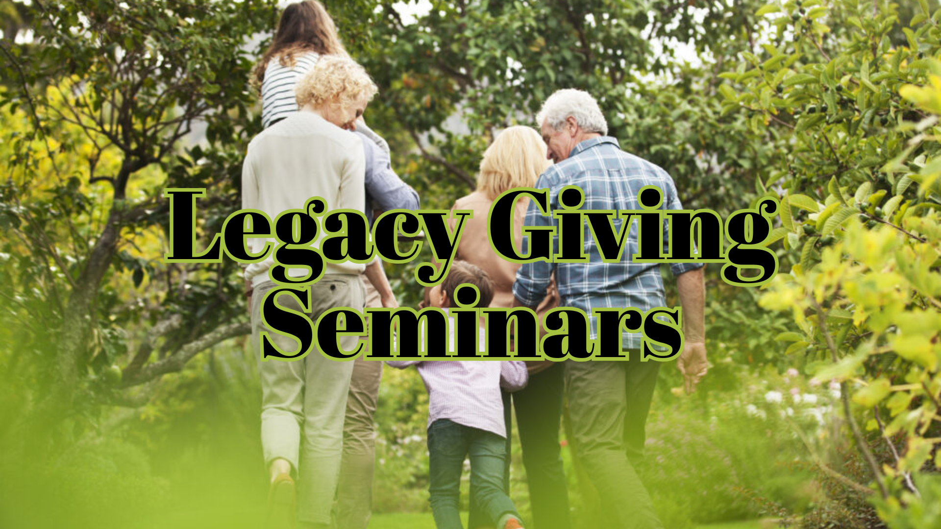Legacy Giving Seminars