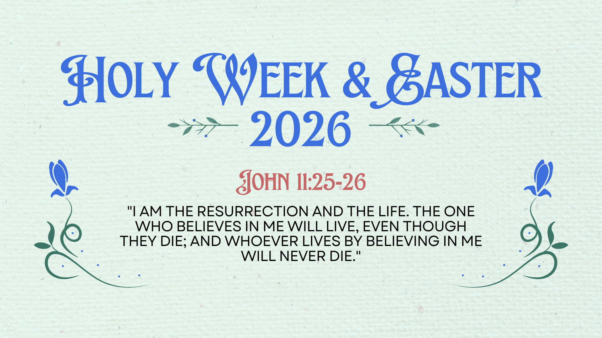 Holy Week & Easter 2026